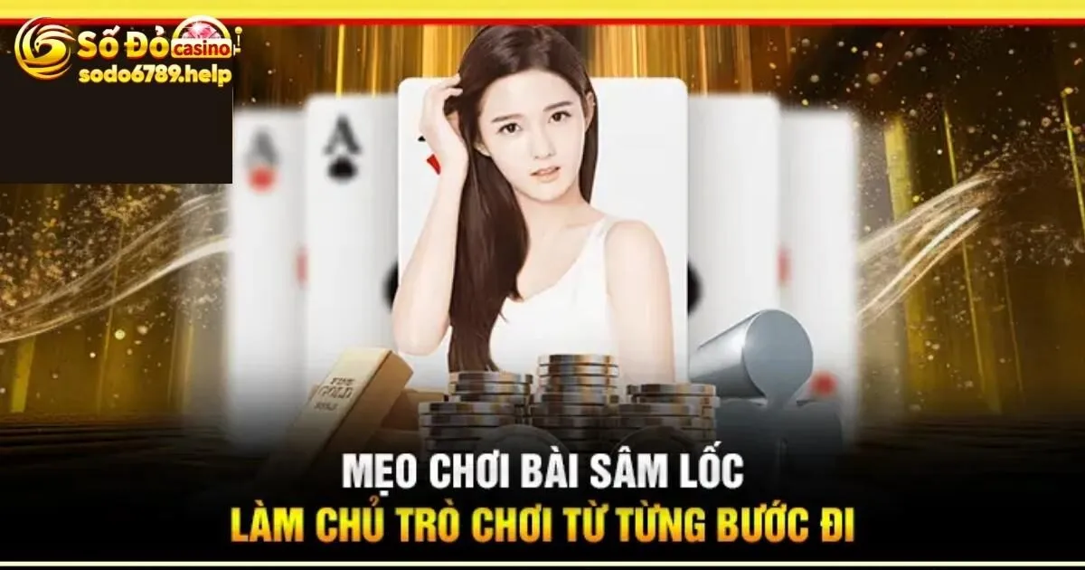 Luật căn bản của game bài Sâm lốc