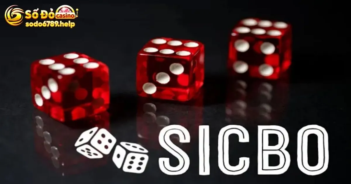Game Sicbo - Trải Nghiệm Phiên Bản Mới Nhất Tại Sodo6789