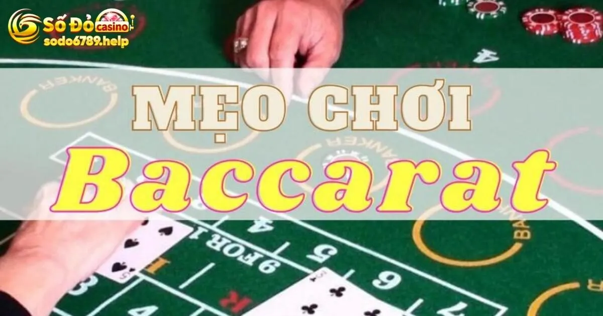 Chiến lược chơi game bài Baccarat phổ biến nhất