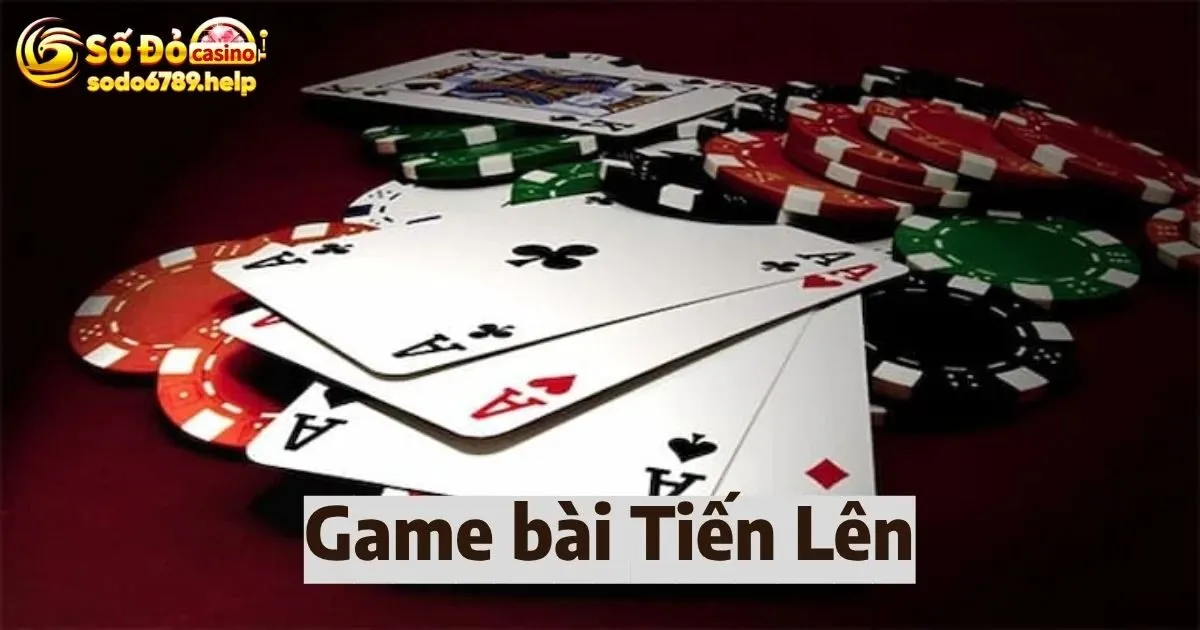 Kinh nghiệm chơi game bài tiến lên bất bại cho tân thủ